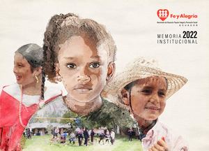 Memoria Fe y Alegría Ecuador 2022