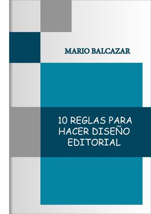 10 Reglas Para Hacer Diseño Editorial Blanco Campillo Frison 28 6