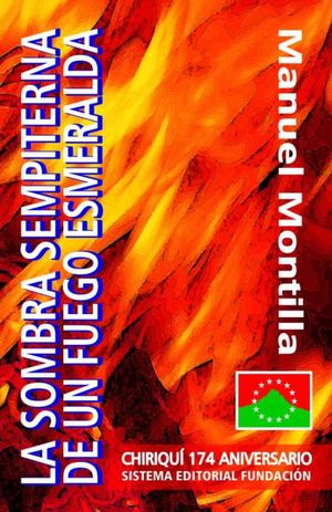 Manuel Montilla 10 Fuego Esmeralda 2023