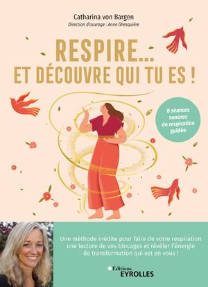 Respire... et découvre qui tu es ! - extrait
