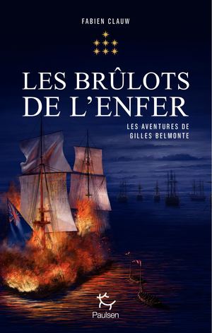 Les Brulots De L'enfer - Fabien Clauw