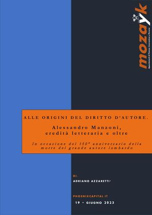 ALLE ORIGINI DEL DIRITTO D'AUTORE. Alessandro Manzoni, eredità letteraria e oltre.