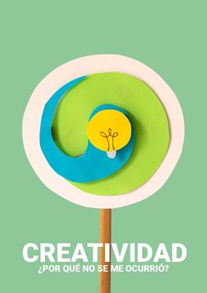 Creatividad Por Qué No Se Me Ocurrio Antes