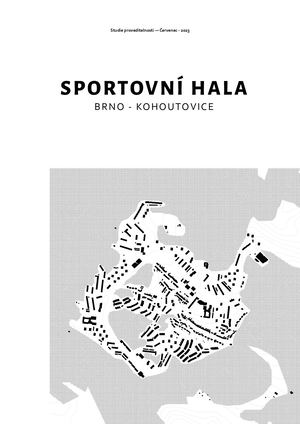 Studie proveditelnosti sportovně-kulturní haly Brno-Kohoutovice