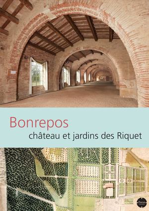 Bonrepos, château et jardins des Riquet