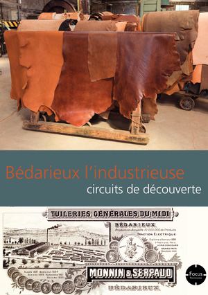 Bédarieux l'industrieuse, circuits de découverte