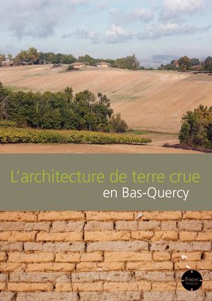 L'architecture de terre crue en Bas-Quercy