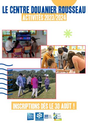 TARIFS & ACTIVITES DU CENTRE DOUANIER ROUSSEAU 2023-2024