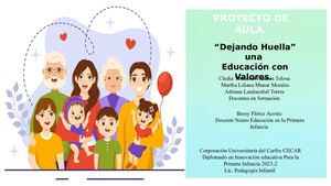 Proyecto De Aula “Dejando Huella” Una  Educación con Valores.