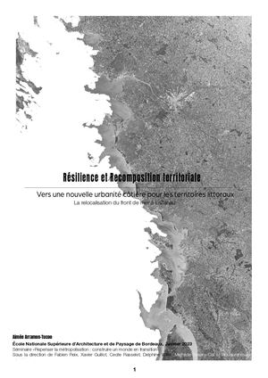 Résilience et Recomposition territoriale, vers une nouvelle urbanité côtière pour les territoires littoraux. La relocalisation du front de mer à Lacanau