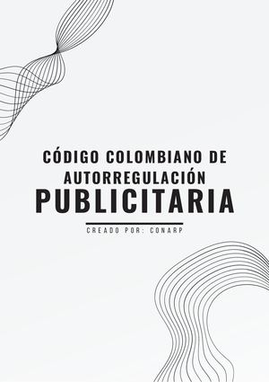 Código Colombiano De Autorregulación Publicitaria