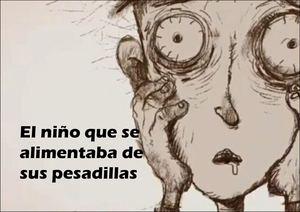El niño que se alimentaba de sus pesadillas