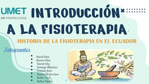 Grupo 2 Historia De La Fisioterapia En Ecuador (1)