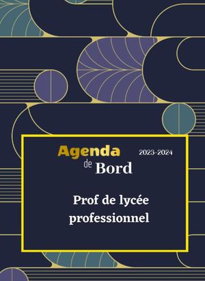 Prof de lycée professionnel, agenda de bord 2023-2024