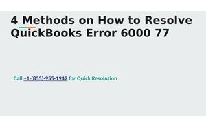 How To Resolve Quickbooks Error 6000 77