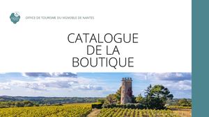 Catalogue Boutique Office Tourisme Vignoble Nantes 2023