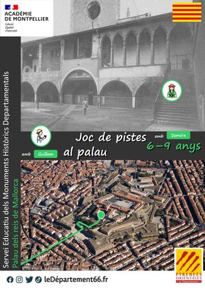 Palau dels reis de Mallorca - 6 / 9 anys - Jocs de pista al palau dels reis de Mallorca