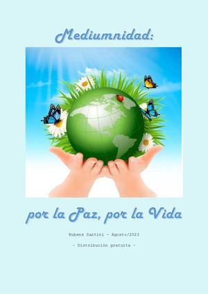 Mediumnidad Por La Paz, Por La Vida (Rubens Santini)