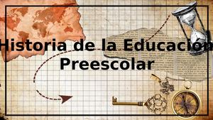 Historia De La Educacion Preescolar