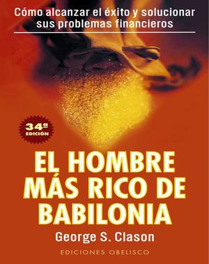 El Hombre Más Rico De Babilonia George S Clason