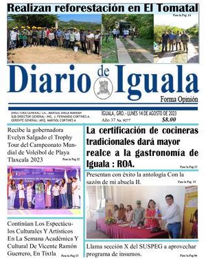 Lunes 14 De Agosto De 2023 Diario De Iguala