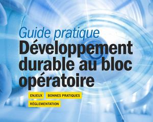 Guide Pratique Développement Durable Au Bloc Opératoire (Sfar, 2017)