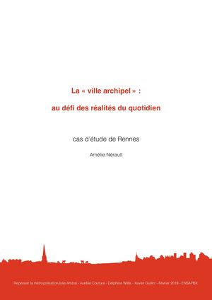 «La ville archipel» : au défi des réalités du quotidien. Le cas d’étude de Rennes