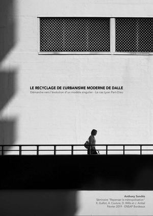 Le recyclage de l’urbanisme moderne de dalle