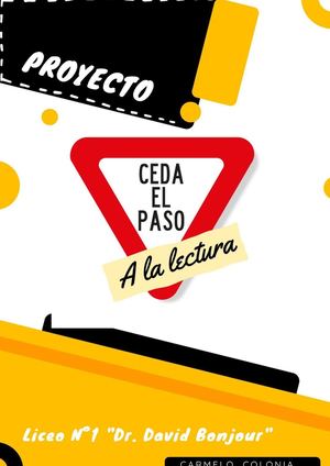 Proyecto "Ceda el paso a la lectura"