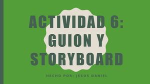 Actividad 6 Guion Y Storyboard