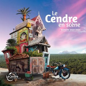 Programmation Culturelle Le Cendre 2023/2024