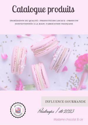 Catalogue Influence Gourmande ( Madame Chocolat & Cie )