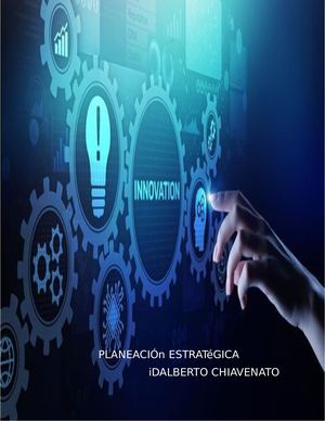 Planeación Estrategica Idalberto Chiavenato