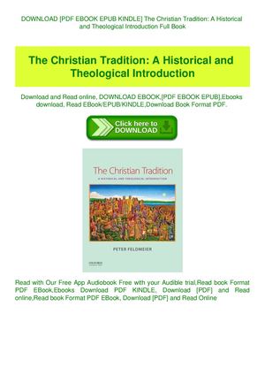 The Christian Tradition A Historical And Theological Introduction