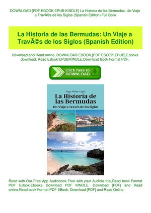 La Historia De Las Bermudas Un Viaje A Travãƒâ©s De Los Siglos (Spanish Edition)