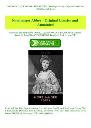 Northanger Abbey Original Classics And Annotated