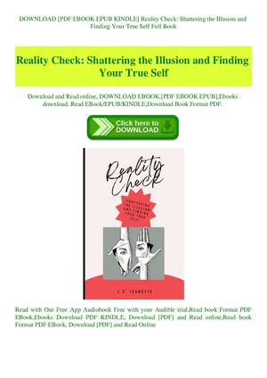 Reality Check Shattering The Illusion And Finding Your True Self