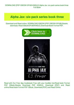 Alpha Jax Six Pack Series Book Three
