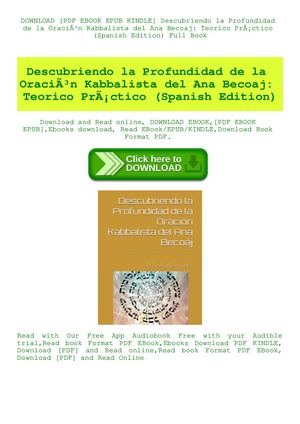 Descubriendo La Profundidad De La Oraciãƒâ³n Kabbalista Del Ana Becoaj Teorico Prãƒâ¡ctico (Spanish Edition)