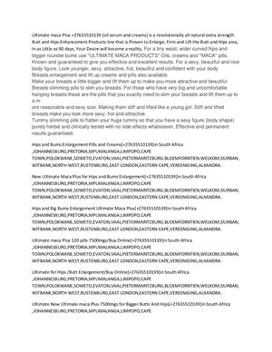 Ultimate Maca Plus Pills,Oils and Creams for Bigger Butts and Bums[+27635510139] in DOHA AND QATAR