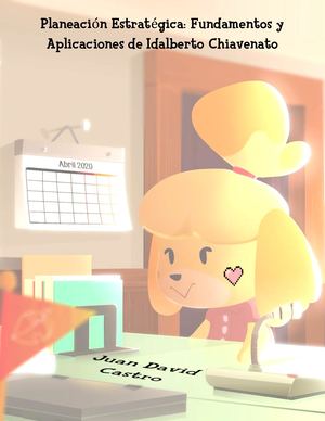 Planeación Estratégica: Fundamentos y Aplicaciones de Idalberto Chiavenato