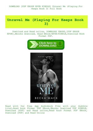 Unravel Me (Playing For Keeps Book 3)