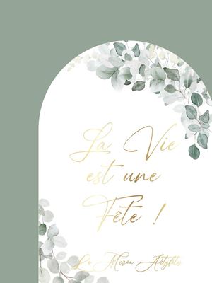 CATALOGUE FESTIF 2023 - LA VIE EST UNE FÊTE