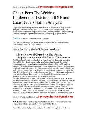 Clique Pens The Writing Implements Division Of U S Home Case Study Solution Analysis