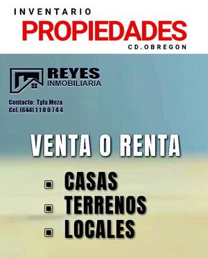 VENTA Y RENTA CASAS, TERRENOS, LOCALES