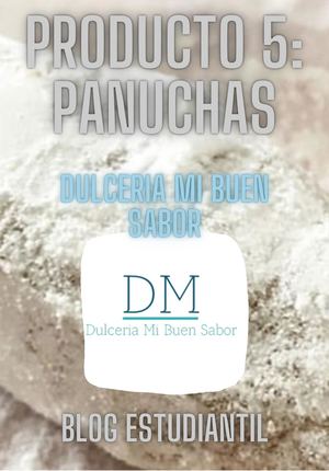PRODUCTO 5. PANUCHAS