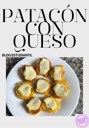 PRODUCTO 5: Patacón con queso