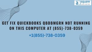 Get Fix Quick Books Qbdbmgrn Not Running On This Computer At (855) 738 0359