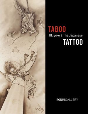 Tattoo Book Taboo Ukiyo E & The Japanese Tattoo Ronin Gallery