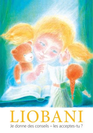 Liobani - Je donne des conseils - Les acceptes-tu ? (6 à 12 ans) (extraits du livre).